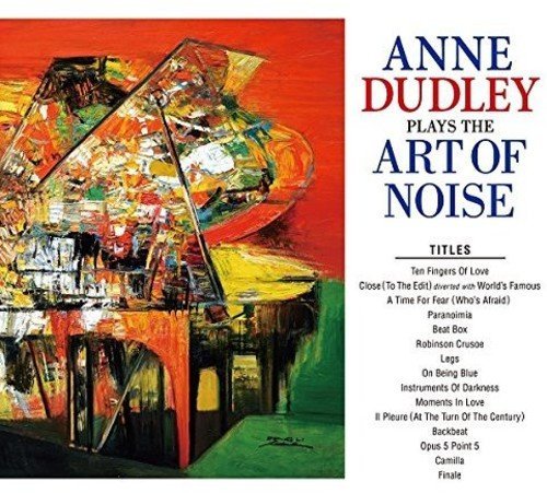 Anne Dudley/Plays The Art Of Noise@Import-Jpn
