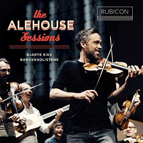Bjarte / Barokksolistene Eike/Alehouse Sessions
