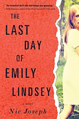 Nic Joseph/The Last Day of Emily Lindsey