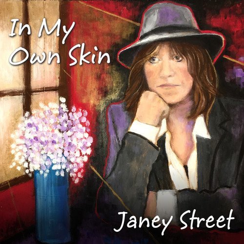 Janey Street/In My Own Skin@.