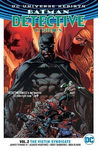 James Tynion IV/Batman Detective Comics Vol. 2@The Victim Syndicate (Rebirth)