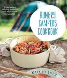Katy Holder Hungry Campers Cookbook Fresh Healthy And Easy Recipes To Cook On Your N 