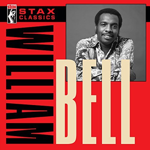 William Bell/Stax Classics