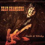 Sean Chambers Trouble & Whiskey 