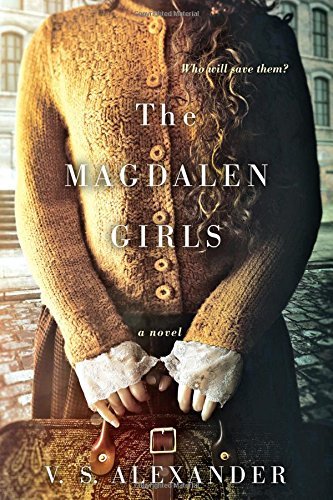 V. S. Alexander/The Magdalen Girls