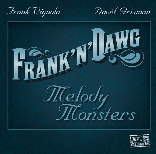 David Grisman &  Frank Vignola/Frank "N" Dawg
