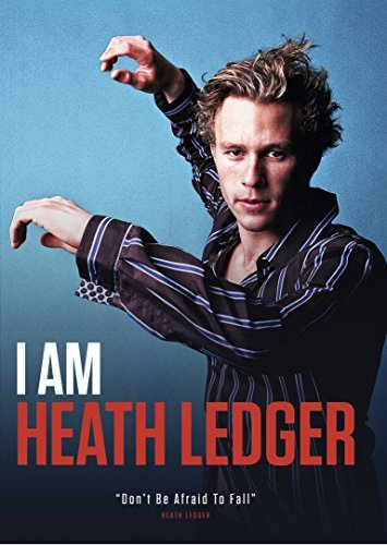 I Am Heath Ledger I Am Heath Ledger 