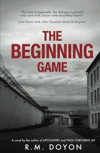 R.M. Doyon/The Beginning Game