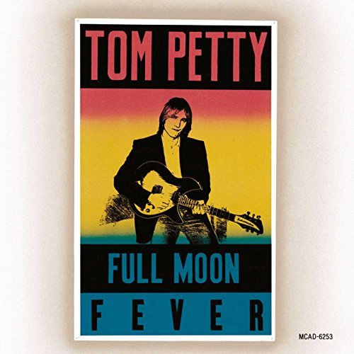 Tom Petty Full Moon Fever 