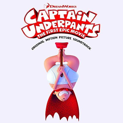 Captain Underpants: The First Epic Movie/Soundtrack
