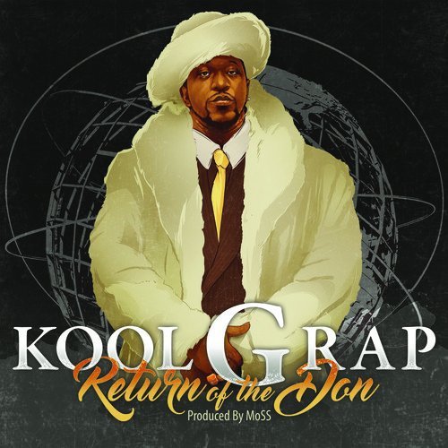 Kool G Rap/Return Of The Don@.
