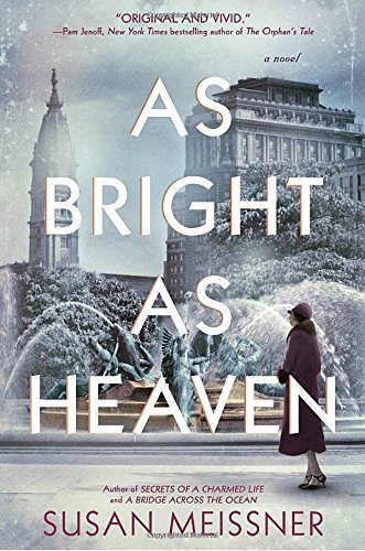 Susan Meissner/As Bright as Heaven