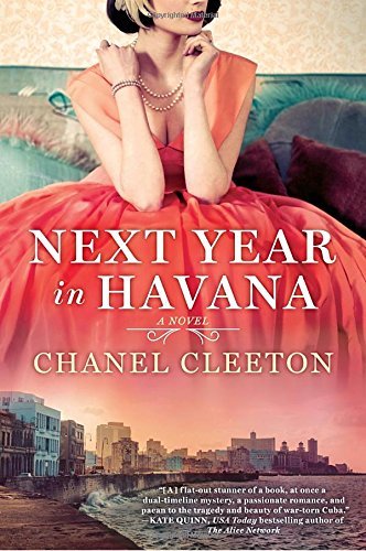 Chanel Cleeton/Next Year in Havana