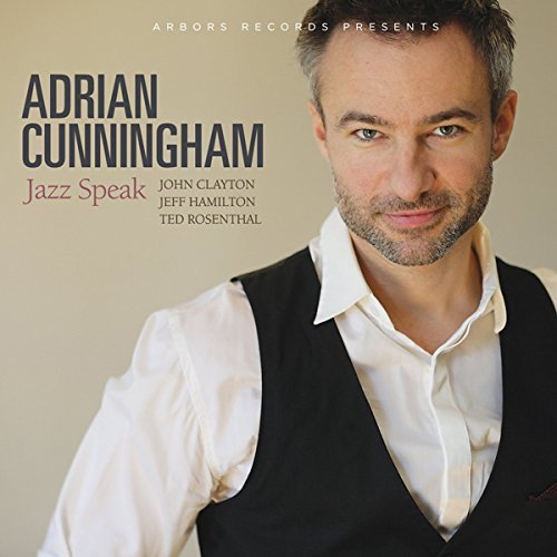 Adrian Cunningham/Jazz Speak