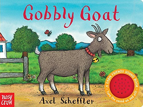 Nosy Crow Gobbly Goat A Farm Friends Sound Book 
