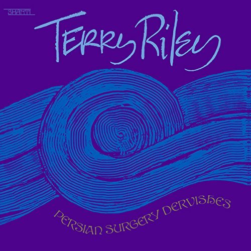 Terry Riley/Persian Surgery Dervishes@2lp@2LP