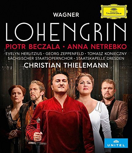 Beczala/Netrebko/Thielemann/Staatskapelle Dresden/Wagner: Lohengrin