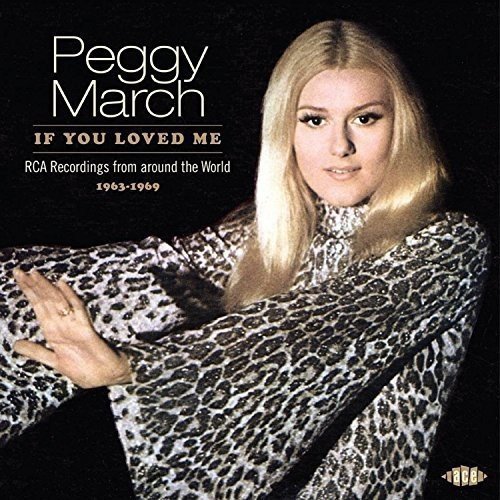 Peggy March/If You Loved Me: Rca Recordings From Around The World@Import-Gbr