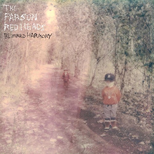 Parson Red Heads/Blurred Harmony@Import