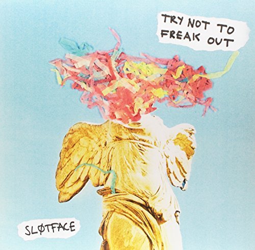 Slotface/Try Not To Freak Out@Import-Gbr