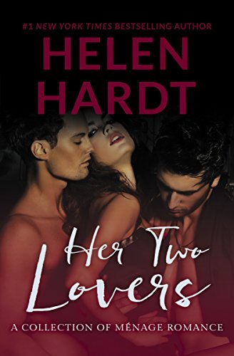 Helen Hardt/Her Two Lovers
