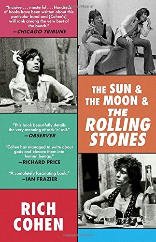 Rich Cohen/The Sun & the Moon & the Rolling Stones@Reprint