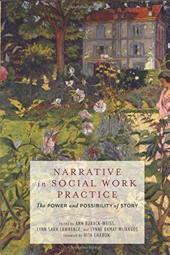 Ann Burack Weiss Narrative In Social Work Practice The Power And Possibility Of Story 