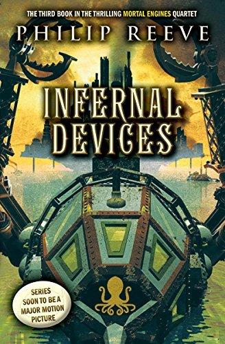 Philip Reeve/Infernal Devices@Mortal Engines #3
