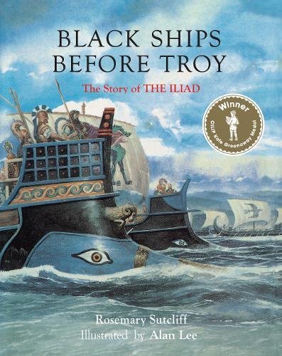 Rosemary Sutcliff Black Ships Before Troy 