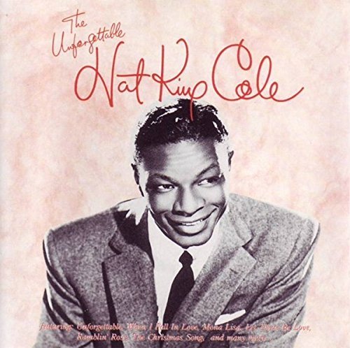 Nat King Cole/The Unforgettable