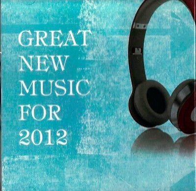Great New Music Of 2012/Great New Music Of 2012