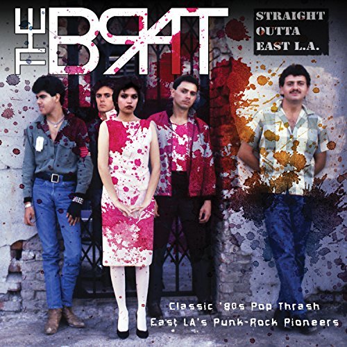 The Brat/Straight Outta East L.A.
