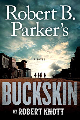 Robert Knott/Robert B. Parker's Buckskin