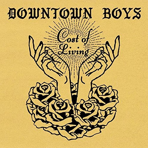 Downtown Boys/Cost of Living@Includes Download