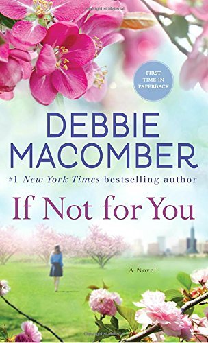 Debbie Macomber/If Not For You