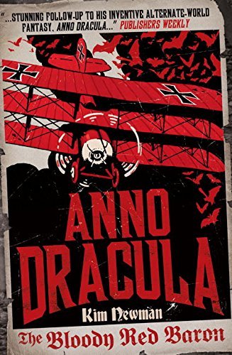 Kim Newman/Anno Dracula - The Bloody Red Baron