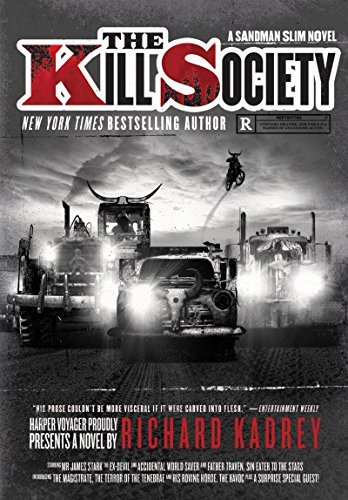 Richard Kadrey/The Kill Society@A Sandman Slim Novel