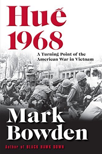 Mark Bowden/Hue 1968@A Turning Point of the American War in Vietnam