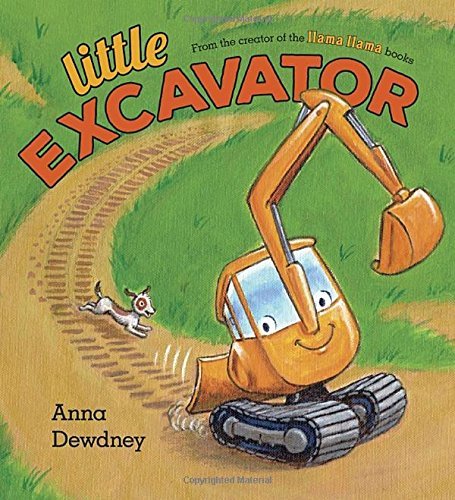 Anna Dewdney/Little Excavator
