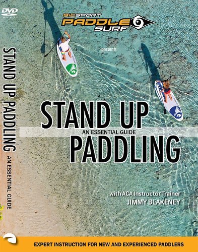Stand Up Paddling/An Essential Guide