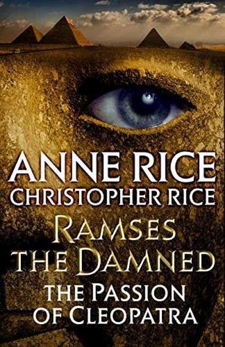 Anne Rice/Ramses the Damned@The Passion of Cleopatra