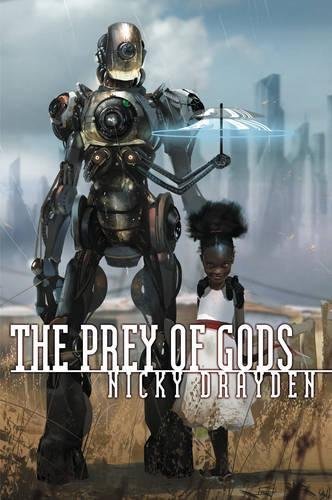 Nicky Drayden The Prey Of Gods 