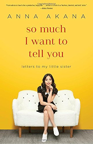 Anna Akana/So Much I Want to Tell You@ Letters to My Little Sister