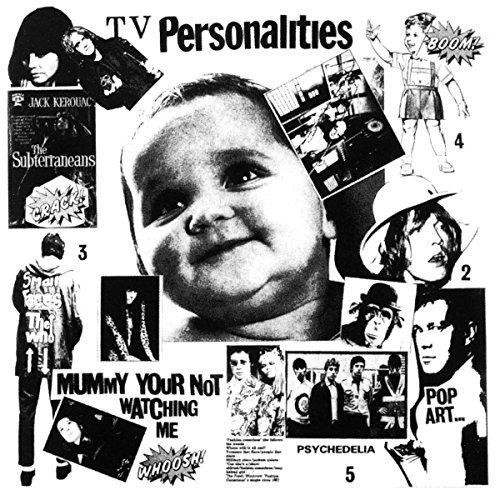 Television Personalities/Mummy You're Not Watching Me