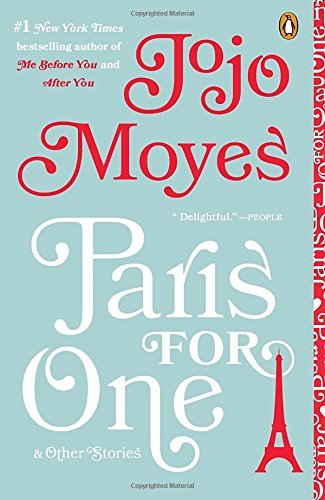 Jojo Moyes/Paris For One And Other Stories
