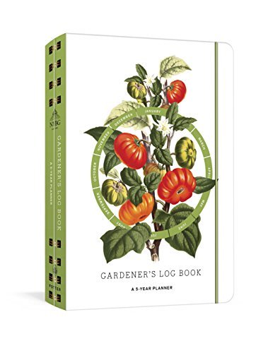 The New York Botanical Garden Gardener's Log Book A 5 Year Planner 