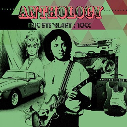 Eric / 10cc Stewart/Anthology: Deluxe Edition@Import-Gbr@Deluxe Ed.