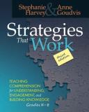 Stephanie Harvey Strategies That Work 3rd Edition Teaching Comprehension For Engagement Understand 0003 Edition; 