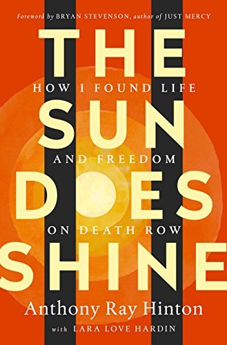 Anthony Ray Hinton/The Sun Does Shine@ How I Found Life and Freedom on Death Row (Oprah'