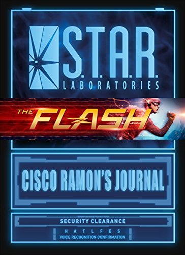 Titan Books/S.T.A.R. Labs: Cisco Ramon's Journal